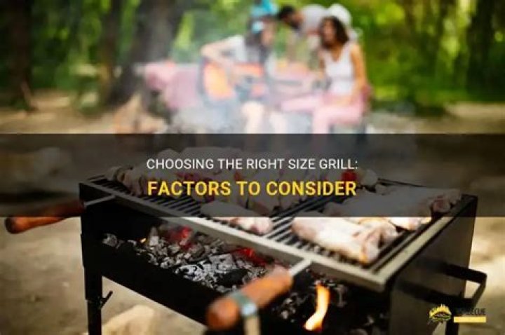How big of a grill do I need