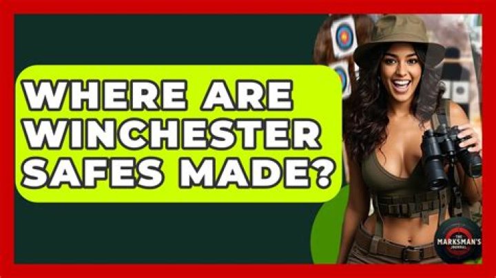 Where are Winchester safes made